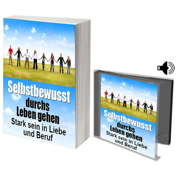 Selbstbewusst durchs Leben gehen